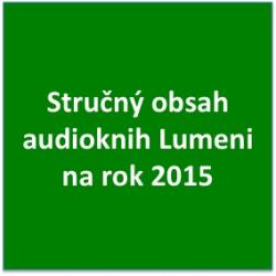 Přehled a stručný obsah audioknih 2015