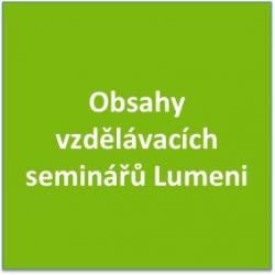 Obsahy vzdělávacích seminářů Lumeni 2015